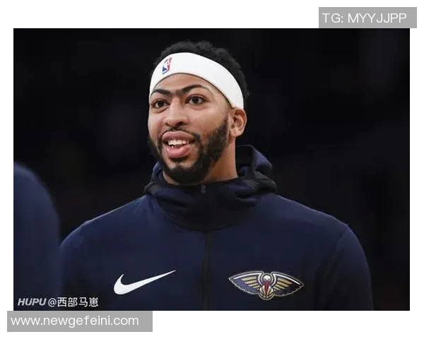 浓眉谈球队精神:信任与竞争并重展现团队凝聚力与斗志 浓眉谈球队精神:信任与竞争并重展现团队凝聚力与斗志